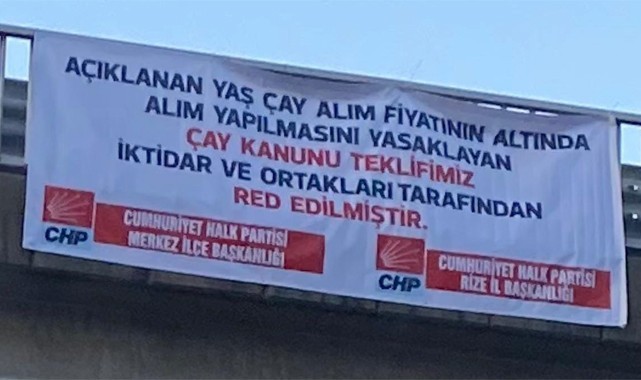 CHP'nin Çay Kanunu ile ilgili afişleri toplatıldı